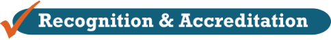 Recognition & Accreditation
